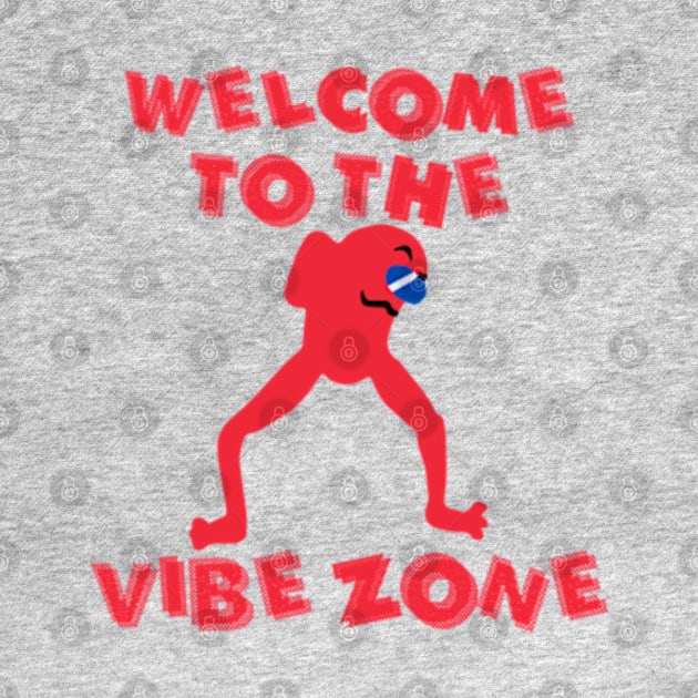 Welcome to the Vibe Zone by Pherf